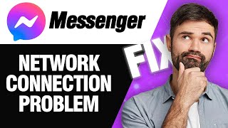 How To Fix Messenger App Network Connection Problem | Easy Quick Solution