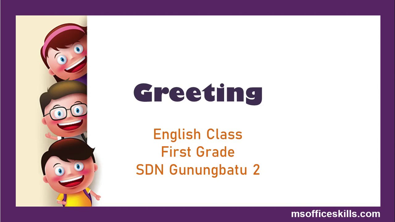 Greetings Part 2 for 1st Grade - YouTube