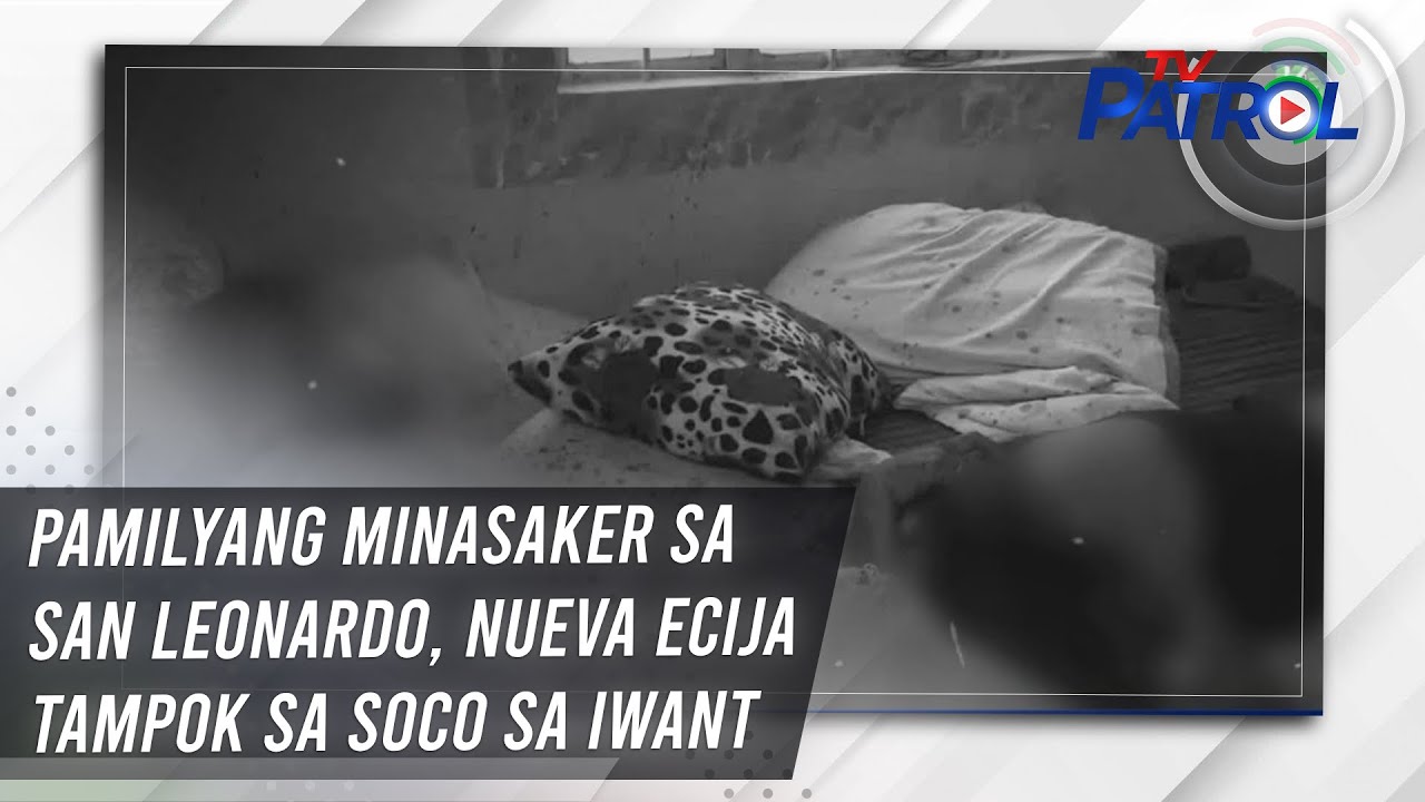 Pamilyang minasaker sa San Leonardo, Nueva Ecija tampok sa SOCO sa iWant | TV Patrol