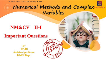 Numerical Methods and Complex Variables| Unit-Wise questions| JNTUH R22 |  NMCV| NM&CV| MATH