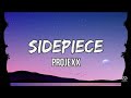 Projexx - Sidepiece (Lyric Video) tik tok