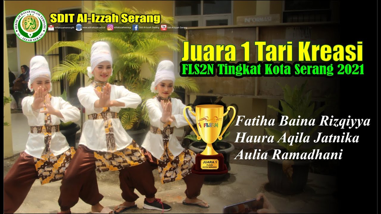SDIT Al-Izzah Juara 1 Tari Kreasi FLS2N Kota Serang