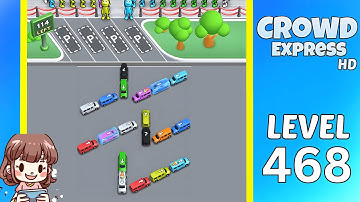 Crowd Express Level 468 Solution Walkthrough
