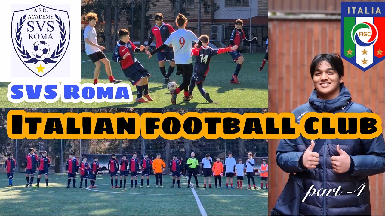 SVS Roma Football Club In Italy | ফুটবল ক্লাবে ভর্তি হতে চাই? Italy Club | Italy Football Team