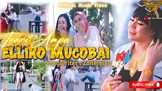 ELLIKO MUCOBAI (Tau Malasa) - TENRI AMPA || Cipt. Zankrewo