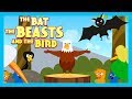 THE BAT THE BEAST AND THE BIRD - BEDTIME STORY FOR KIDS || KIDS HUT STORIES - ANIMATED STORY