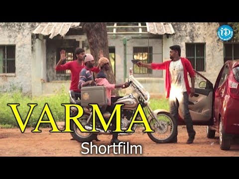 Varma - Latest Telugu Short Film 2018 || Directed By Luppala Nagarjuna