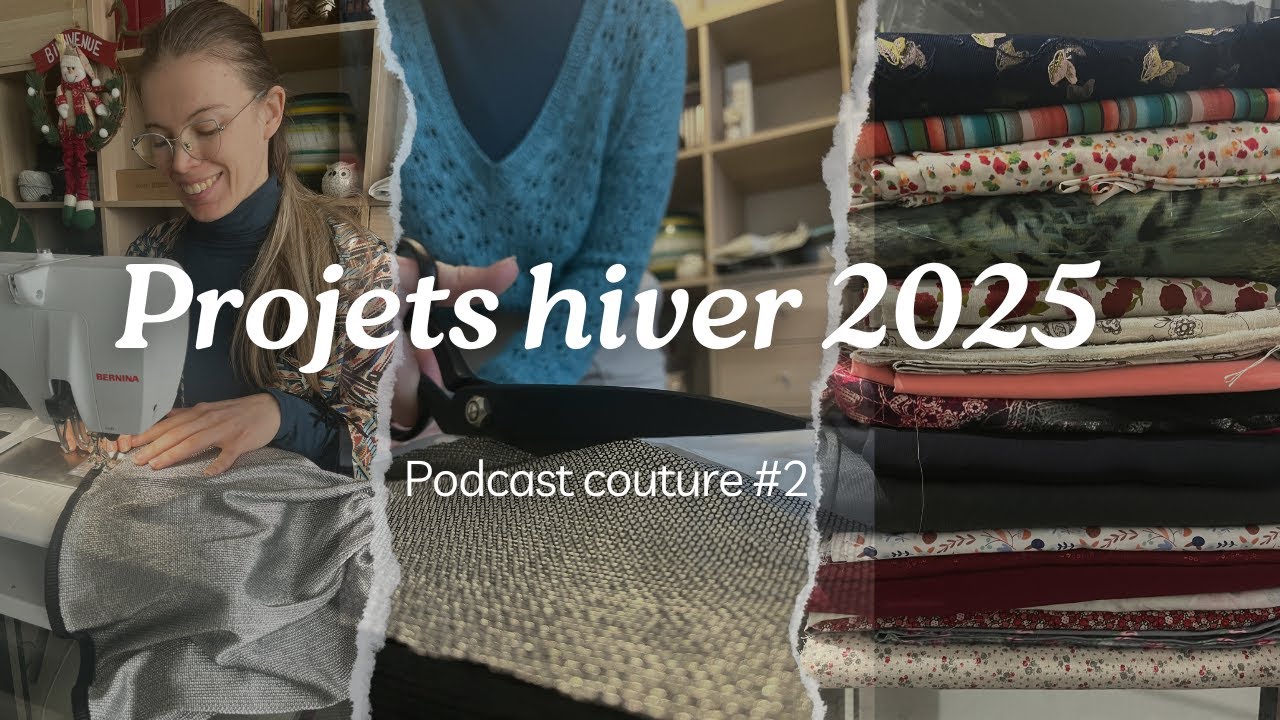 Projets coutures  2025 #1 - Les modèles d'automne / hiver