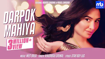 Darpok Mahiya | Meet Bros, Khushboo Grewal | Mahira Sharma | Paras Chhabra | Latest Party Song