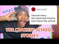 The craziest school stories