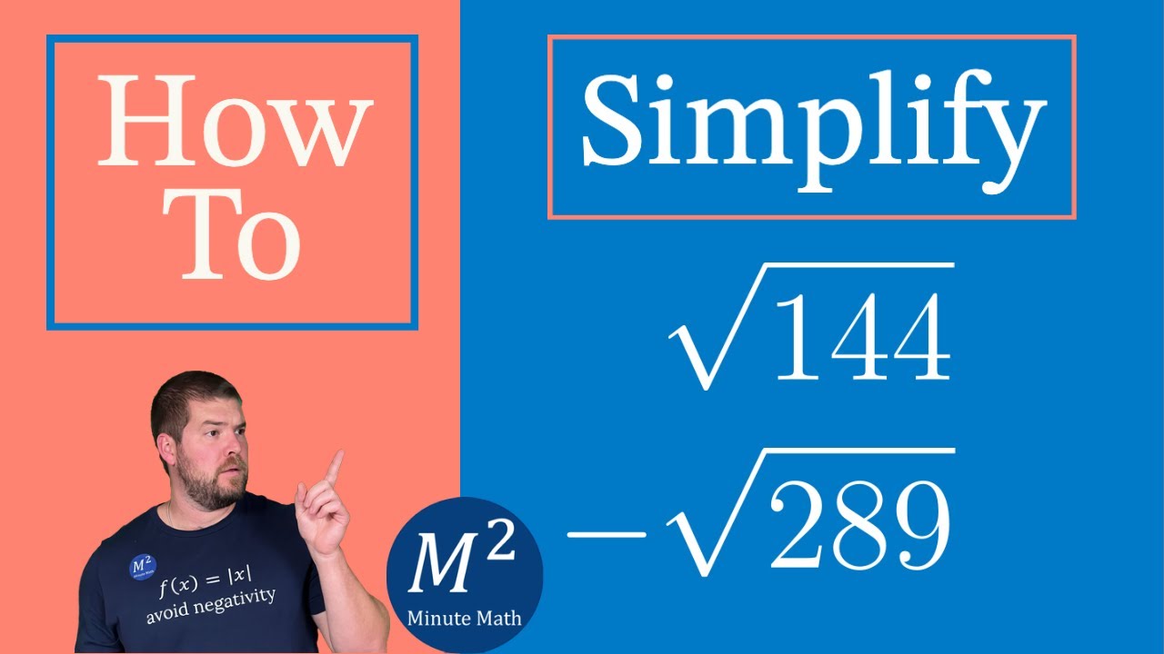 How To Simplify Expressions With Roots Simplify 144 And 289 How To Simplify Expressions With Roots Simplify 144 And 289