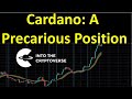 Cardano: A Precarious Position