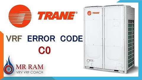 TRANE VRF ERROR CODE C0