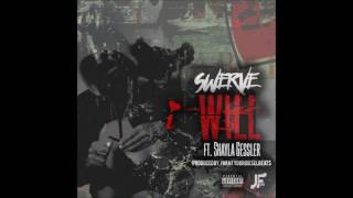 Swerve - I Will ft. Shayla Gessler