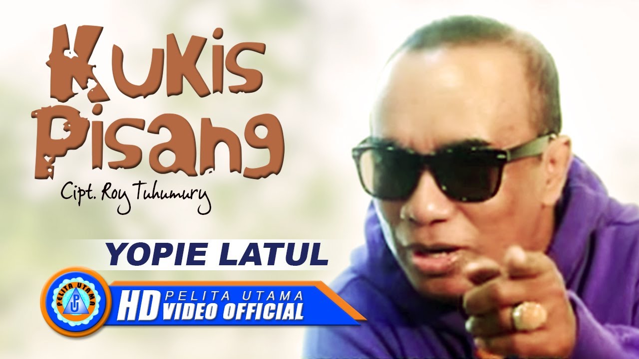 Yopie Latul - Kukis Pisang (Official Music Video)