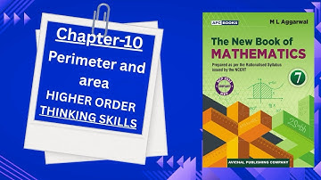 HIGHER ORDER THINKING SKILLS (Perimeter and area) Chapter-10 Class-7 ML Aggarwal NCERT CBSE Math