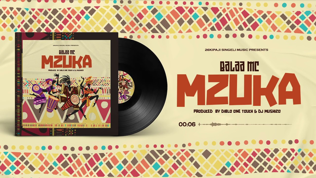 Balaa Mc Mzuka Official Audio Youtube 