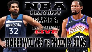 MINNESOTA TIMBERWOLVES VS PHOENIX SUNS  GAME4 PLAYOFFS ROUND 1  NBA SEASON 2024  LIVE SCOREBOARD