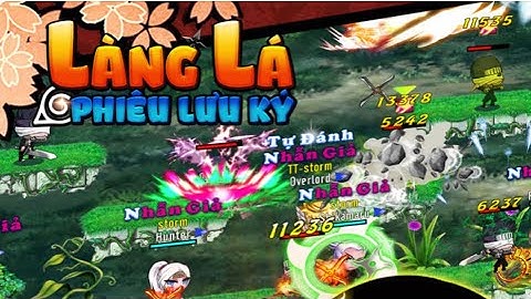 Trải Nghiệm Làng Lá Phiêu Lưu Ký Gameplay Android / IOS