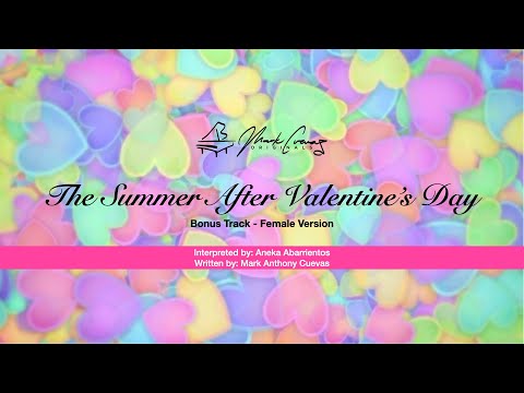 Special Bonus Track: The Summer After Valentine's Day (Female Version)