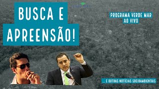 Ricardo Salles e Eduardo Bim são alvos de busca e apreensão da Polícia Federal