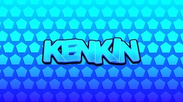 Intro for KenKin [v2] [shop in desc]