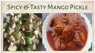 Spicy & Tasty Mango Pickle || Enjoy the season of the King of the Fruits our Favorite ?? MANGOES ||