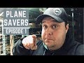 Plane Savers E1 "First Episode!"