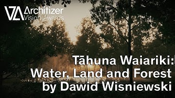 Tāhuna Waiariki: Water, Land and Forest by Dawid Wisniewski