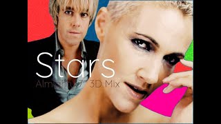 Roxette - Stars (Almighty 7&quot; Remastered 3D Mix)