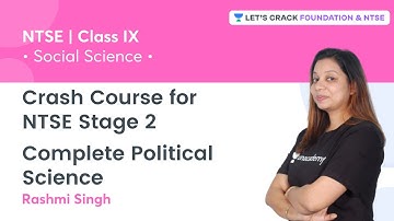 Crash Course - NTSE Stage 2: Complete Political Science | Social Science | Rashmi Singh