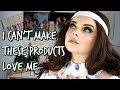Products I Love (That Don't Love Me Back)