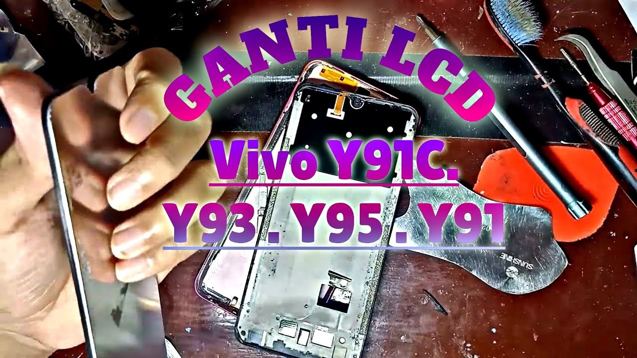 GANTI LCD VIVO Y91C / Y93 / Y95 / Y91