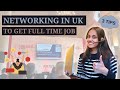 Get a Job in UK with these Networking Tips | Job Search Tips for International Students in UK