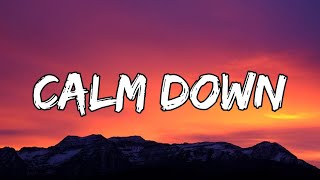 Rema - Calm Down (Letra/Lyrics)