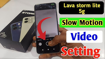Lava storm lite me slow motion video kaise banaye / Lava storm lite me slow motion