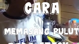 cara memasang pulut burung