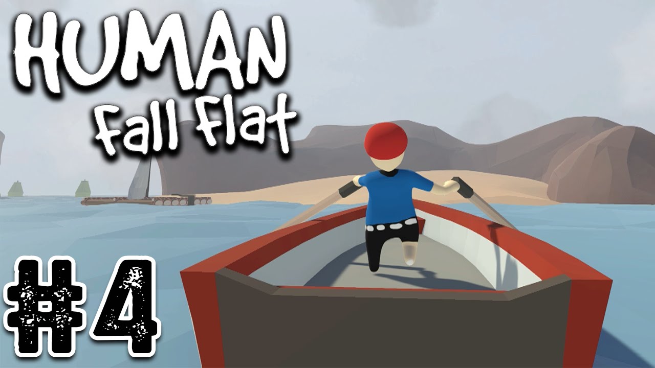 เจสันขยันแจวเรือ - Human Fall Flat #4