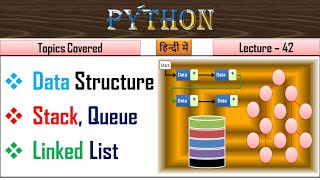 What is Data Structure in Python|Lecture 42|Stack|Queue|Linked list