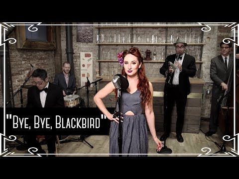 "Bye Bye Blackbird" Jazz Standard Cover by Robyn Adele Anderson