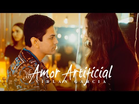 Virlán García - "Amor Artificial" - Video Oficial