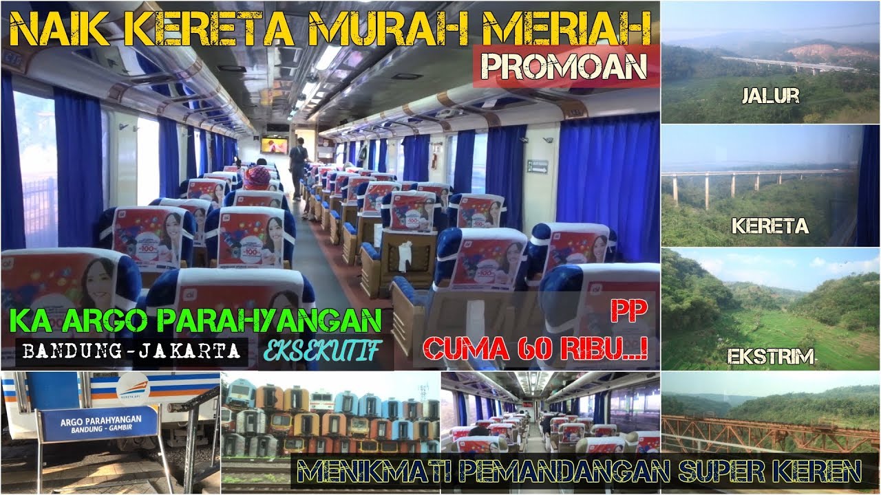Naik Kereta Bandung-Jakarta CUMA 30 RIBU! PP Cuma 60RIBU! | Naik KA