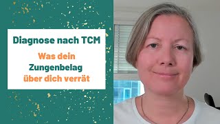 Zungendiagnose nach TCM - was dein Zungenbelag über deine Gesundheit verrät (Diagnose nach TCM)