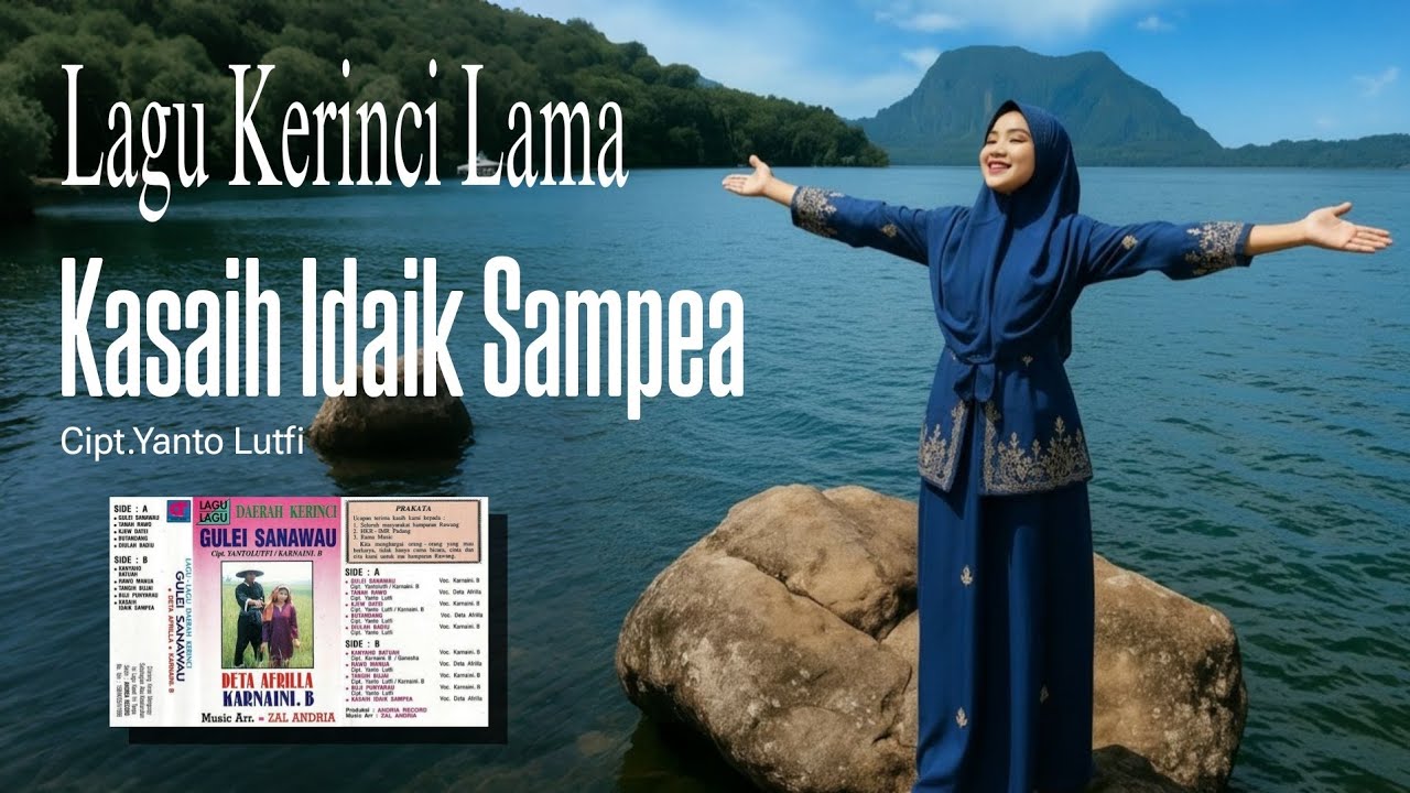LAGU KERINCI LAMA - Kasaih Idaik Sampea