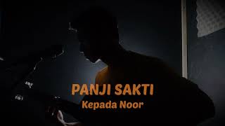 Download Lagu Kepada Noor -Panji Sakti [Cover Bimasave] MP3