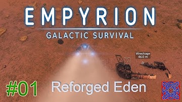 Crash Landing (Arid Start) : Reforged Eden 1.7 - Empyrion Galactic Survival : #01