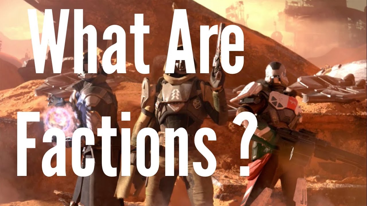 Destiny - What Are Factions / Cults ?
