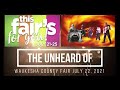 THE UNHEARD OF AT THE WAUKESHA COUNTY FAIR JULY 22, 2021 - Guitars For Vets