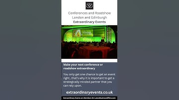 Conferences and Roadshow London and Edinburgh by Extraordinary Events