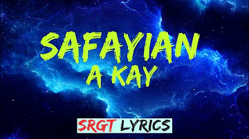 SAFAYIAN | A Kay | Latest Punjabi Songs 2024
